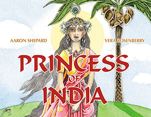 Book cover: Princess of India: An Ancient Tale